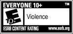 ESRB Everyone 10+ - Violence